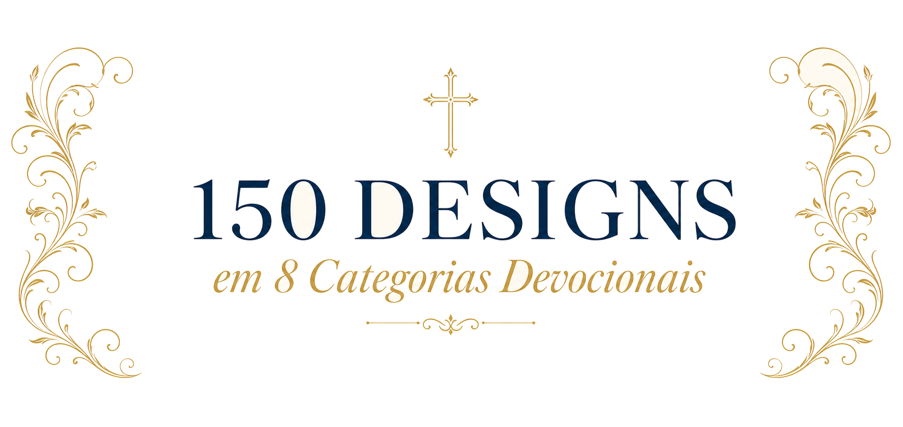 150 designs em 8 categorias devocionais — Coleção Luz da Fé